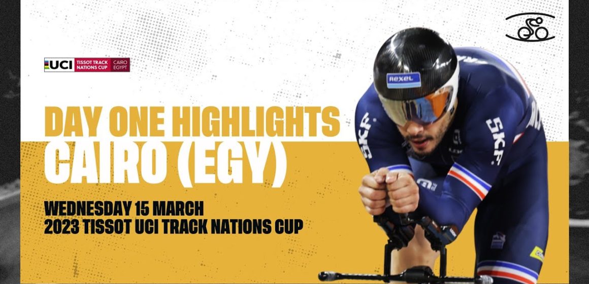 Day One Highlights | Cairo (EGY) - 2023 Tissot UCI Track Nations Cup