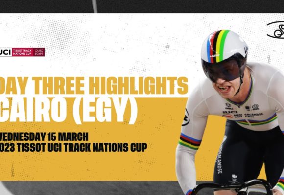 Day Three Highlights | Cairo (EGY) - 2023 Tissot UCI Track Nations Cup