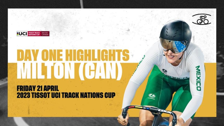 Day One Highlights | Milton (CAN) - 2023 Tissot UCI Track Nations Cup