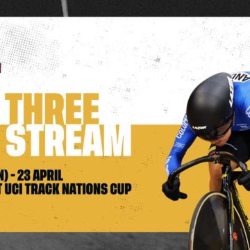 Day three – Milton (CAN) | 2023 Tissot UCI Track Cycling Nations Cup