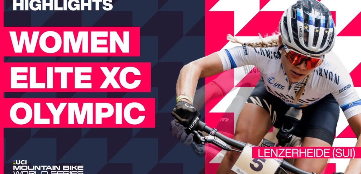 Lenzerheide - Women Elite XCO Highlights | 2023 UCI MTB World Cup